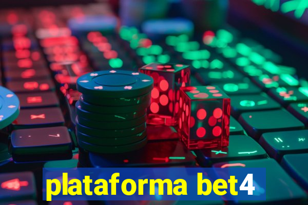 plataforma bet4